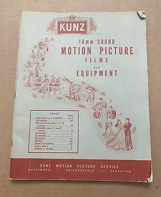 Kunz Motion Picture Service 16mm Sound Motion Picture Films & Equipment Catalog • $39.99