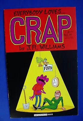 Crap 2. J R Williams Underground. 1st. Fantagraphics. Vfn/nm. • £8