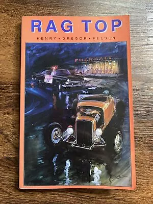 RAG TOP By Henry Gregor Felsen 1990 VINTAGE Paperback GP BOOKS Collectible • £72.39