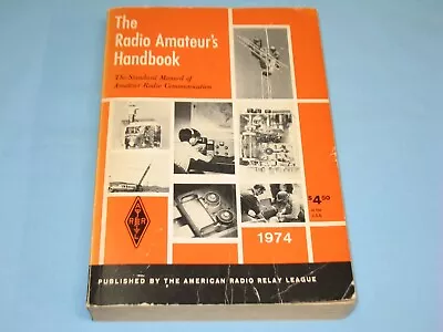 Arrl ~ 1974 Radio Amateur's Handbook ~ Arrl ~ Good Condition ~ 1974 Edition • $10.95