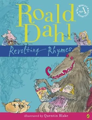 Revolting Rhymes By Roald Dahl Quentin Blake. 9780141501758 • £2.39