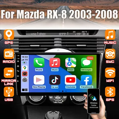 Android 13 Car Stereo Radio GPS Navi Apple Carplay For Mazda RX-8 2003-2008 • $135.95