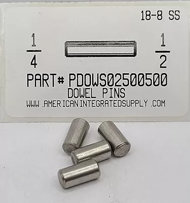 1/4x1/2 Dowel Pins 18-8 Stainless Steel (5) • $8.85