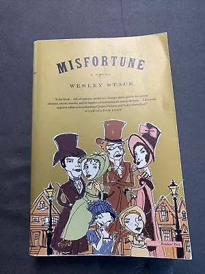 Misfortune By Wesley Stace (2006 Perfect) Brand New • $9.99