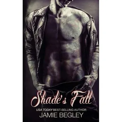 $34.63 • Buy Shade's Fall - Paperback NEW Begley, Jamie 01/03/2014