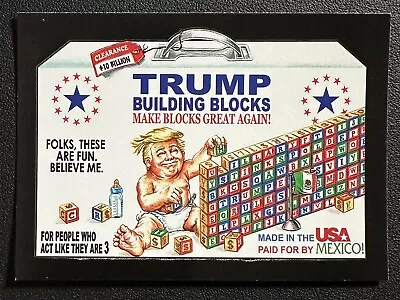 #1 TRUMP BUILDING BLOCKS 2017 Wacky Packages 50th Anniversary Crazy Politics • £29.18