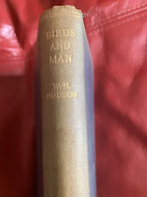 £8.30 • Buy W H Hudson: Birds And Man. 1930. Vintage Nature Book. Selborne