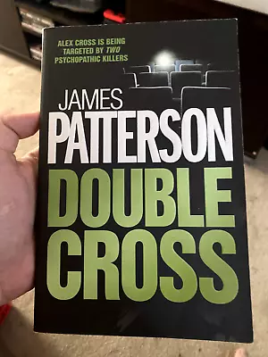 Double Cross Novel Paperback 2007 James Patterson FREE SHIPPING Alex Cross #13 • $10.49