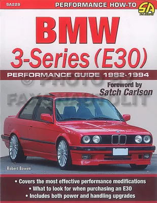 1982-1994 BMW 3-Series E30 Performance Guide 318 318is 325 325e 325es 325is • $35.95