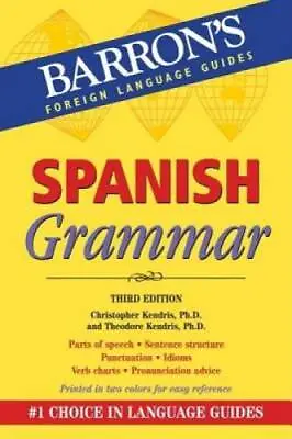 Spanish Grammar (Barron's Foreign Language Guides) - Paperback - GOOD • $4.08