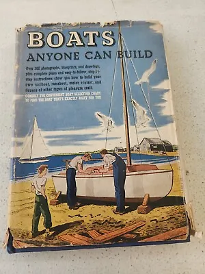 Boats Anyone Can Build By Popular Science Publishing 1947 DJ • $25.88