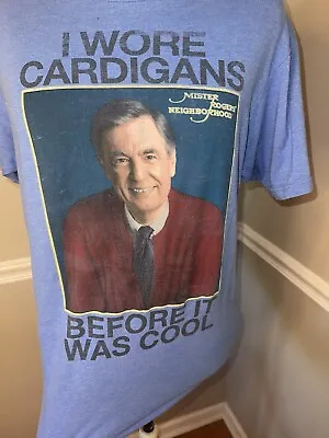Mister Rogers Neighborhood I Wore Cardigans Blue Sz M Mens T-shirt • $12.99