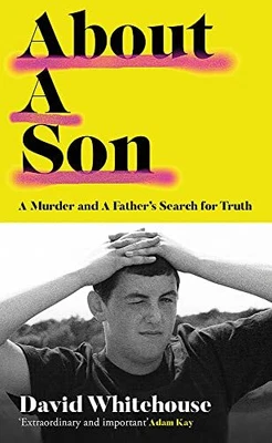 £6.99 • Buy About A Son: A Murder And A Father’..., Whitehouse, Dav