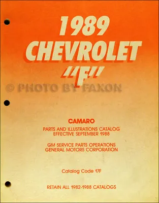 1989 Only Camaro Parts Book Chevrolet Illustrated Master Part Number Catalog • $106.95