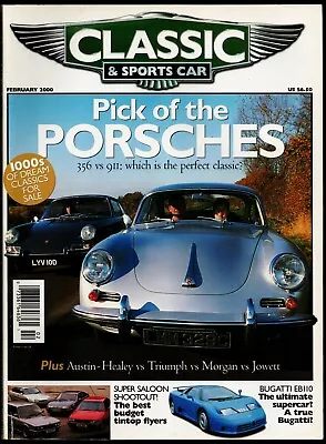 $7.20 • Buy FEBRUARY 2000 CLASSIC AND SPORTSCAR MAGAZINE, PORSCHE 356 V 911, BUGATTI EB110