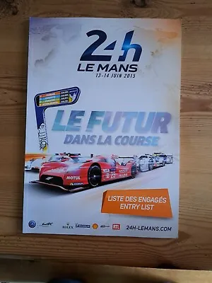Le Mans 2015 Official Entry List. • £3
