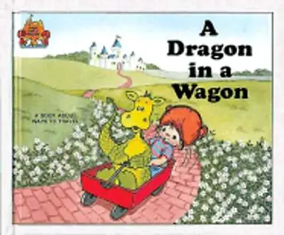 A Dragon In A Wagon By Jane Belk Moncure: Used • $5.84