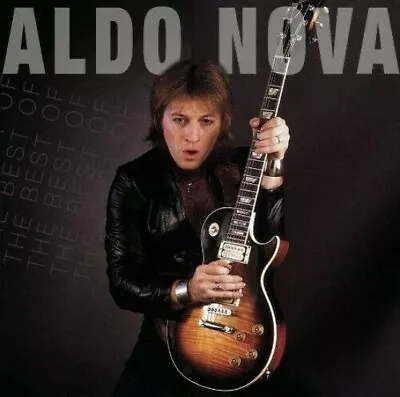 BEST OF ALDO NOVA (CD) You Can CHOOSE BRAND NEW WITH OR WITHOUT A CASE • $4.50