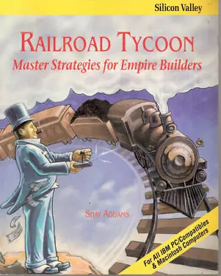 Railroad Tycoon: Master Strategies For Empire Builders (Silicon  • $14.37