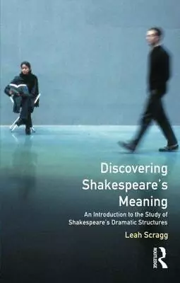 Discovering Shakespeare's Meaning: An Introduction To The Study Of Shakespeare's • £3.50