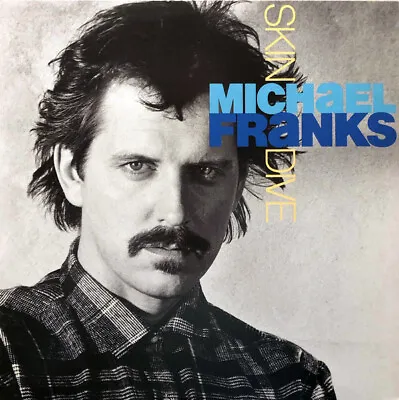 Skin Dive LP Record Michael Franks Vinyl 33 RPM • $9.79