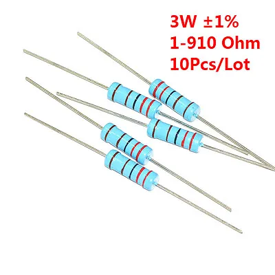 10Pcs 3W 3 Watt Metal Film Resistor ±1%  1 - 910 Ω Ohm 1 R To 910 R  • $2.75