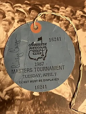Billy Casper Signed 1987 Masters Golf Ticket Auto Rare Late 1970 Champion • $44.44