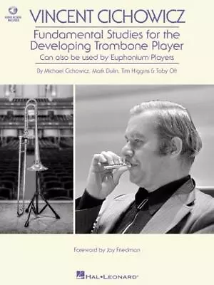 Vincent Cichowicz - Fundamental Studies: For The Developing Trombone Player. Can • $16.07