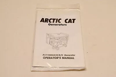 New OEM Arctic Cat 2256-291 AC7500GD2E/B/H Generator Operator's Manual NOS • $25.49