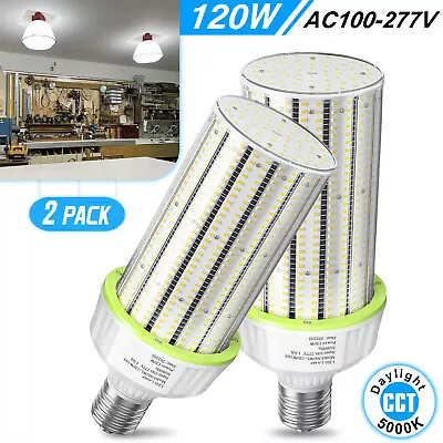 2Pack 500W Equivalent 120W LED Corn Bulb Light Parking Lot High Bay Shop Lamp UL • $119.31