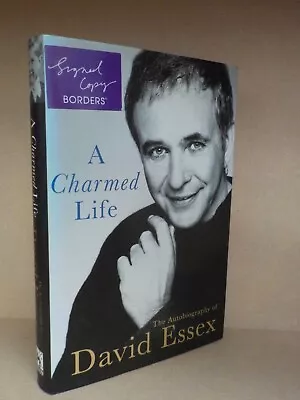 David Essex SIGNED Book A Charmed Life 1st Edition 2002     ID992 • £16.20