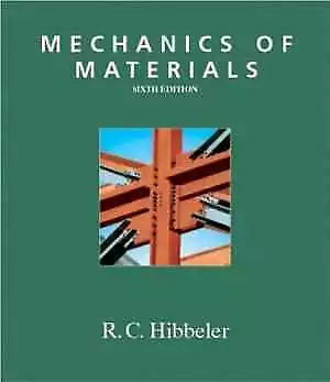 Mechanics Of Materials - Hardcover By Hibbeler R. C. - Acceptable • $14.19