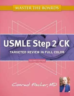 Master The Boards USMLE Step 2 CK By MD Fischer Conrad: Used • $9.09