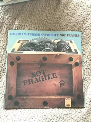 Bachman Turner Overdrive Album - Not Fragile • £1