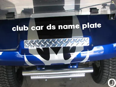 $18.75 • Buy Club Car Ds Golf Cart Highly Polished Aluminum Diamond Plate Name Cover Plate