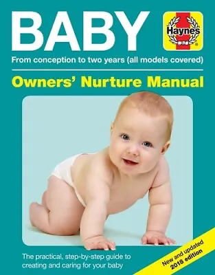 Baby Owners' Nurture Manual: From Conception To Two Years (All Models Covered) ( • £5.50