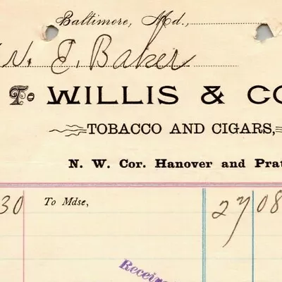 1898 Letterhead Billhead Willis & Co. Tobacco Cigars Baltimore Ephraim Baker*  • $22.99