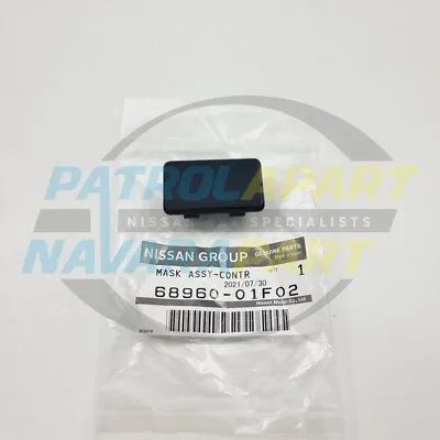 Genuine Nissan Patrol GQ Y60 Dash Surround Switch Blank (6896001F02) • $18