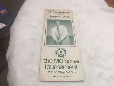 1977 MEMORIAL GOLF PROAm  Pairings At MUIRFIELD VILLAGE  - Pres. FORD + 4 Autog • $39