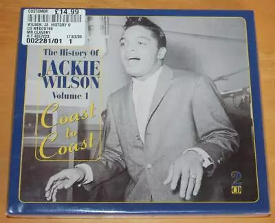 The History Of Jackie Wilson Vol. 1: Coast To Coast - 2006 Sealed Double CD • £20