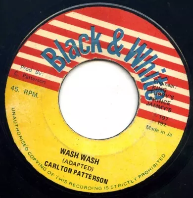 Carlton Patterson - Wash Wash / Version.  1978 Jamaican Roots 7 .   Mikey Dread. • £11.25