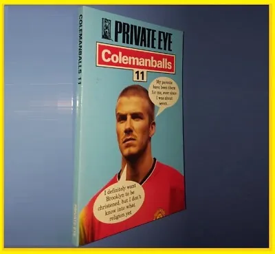 £0.85 • Buy Private Eye Colemanballs #11 2002 Celebrity Misspeaks Ft David Beckham / Radio 4