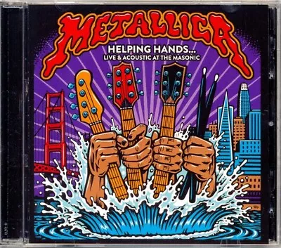 Metallica – Helping Hands... Live & Acoustic At The Masonic • $20.99