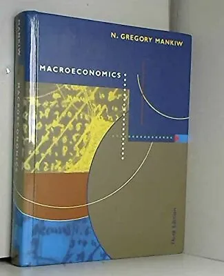 Macroeconomics By Mankiw N. Gregory Hardback Book The Cheap Fast Free Post • £4.99