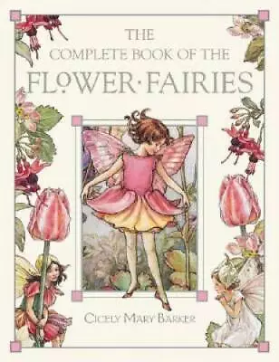 The Complete Book Of The Flower Fairies - Hardcover - GOOD • $10.71