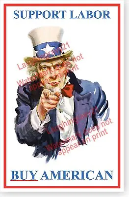 Political Uncle Sam Support Labor Patriotic Workers Union Poster • $17.99