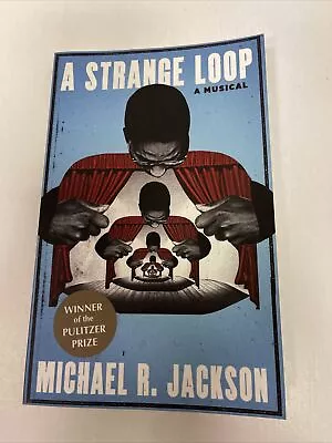 A STRANGE LOOP Broadway SCRIPT Libretto! MICHAEL R JACKSON Pulitzer Prize! BGA • $10.21