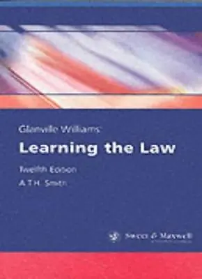 Learning The Law By Glanville L. Williams A.T.H. Smith • £2.39