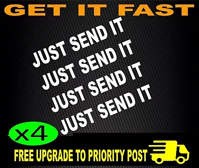 Just Send It Sticker Decal Vinyl JDM Ute Car 4x4 Funny Toyota Drift 4WD X4 • $7.99