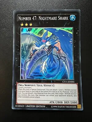 Number 47: Nightmare Shark CT11-EN004 Super Rare Near Mint Yugioh • £1.83